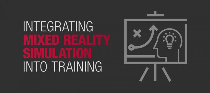 Integrating Mixed Reality Simulation into Training