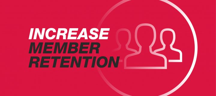 Increase Member Retention